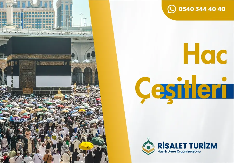Hac Çeşitleri, Hac Türleri