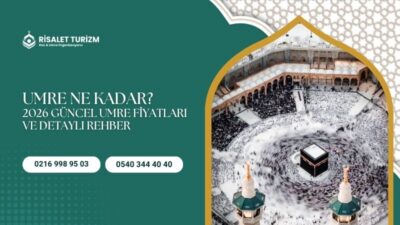 umre_ne_kadar_2026